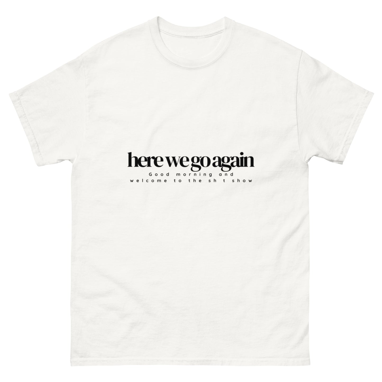 Election here we go again tee